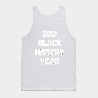 Black History Month Year 2021 Tank Top